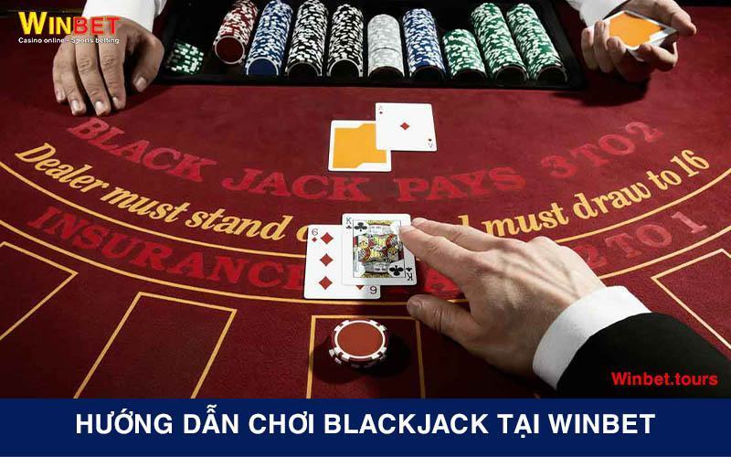 Chơi Blackjack tại Casino: Hướng dẫn chi tiết