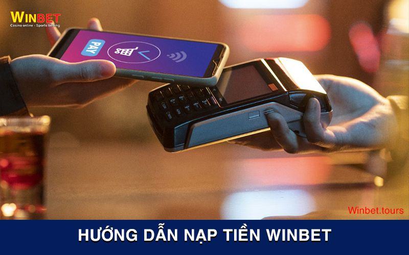 Yêu cầu và giới hạn nạp tiền Winbet dành cho hội viên